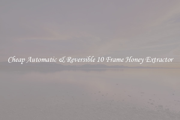 Cheap Automatic & Reversible 10 Frame Honey Extractor