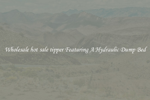 Wholesale hot sale tipper Featuring A Hydraulic Dump Bed