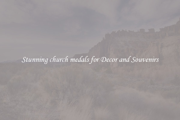 Stunning church medals for Decor and Souvenirs